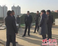 县委书记聂晓光督导检查西平重点工程建设情况
