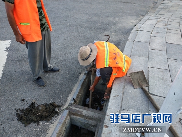 驻马店经济开发区：雨水井齐“清肠” 安全度汛保畅通