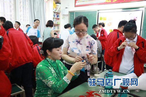 驻马店市实验中学师生“体验式”过端午 感受传统节日魅力