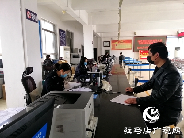 驻马店市车管所有序恢复车驾管窗口业务办理