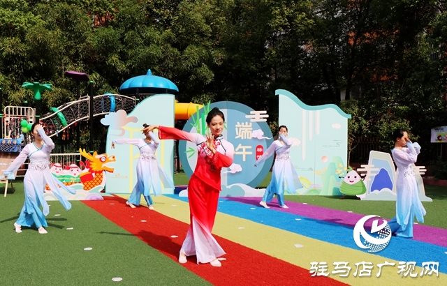 迎端午!驻马店市实验幼儿园上演趣味“中国风”