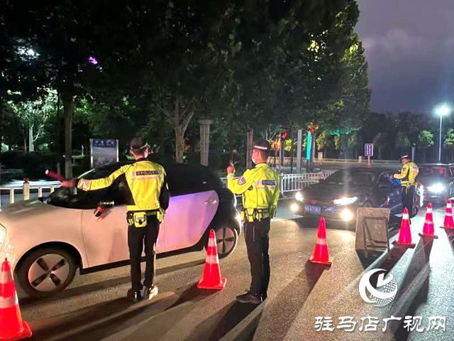 驻马店百日行动首战告捷 查处酒醉驾319起