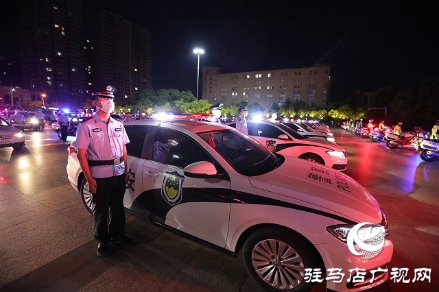 驻马店警方：开展夏夜治安巡查 做群众安全“守夜人”