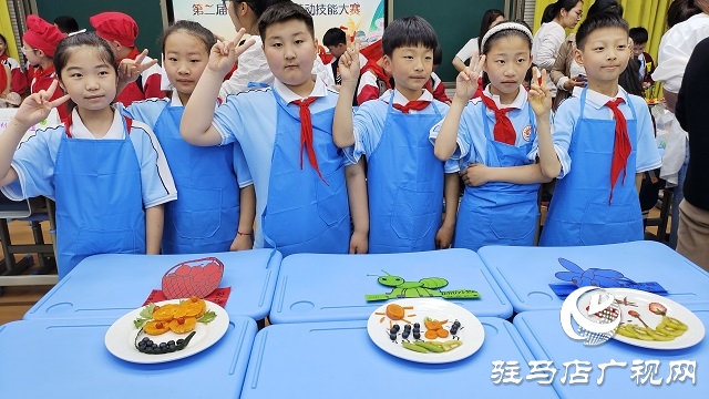 驻马店实验小学：劳动书写精彩 奋斗展示自我